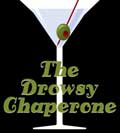 drowsey chaparone